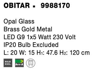 Nova Luce Závěsné svítidlo OBITAR opálové sklo mosazný zlatý kov G9 1x5W