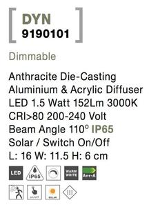 NOVA LUCE venkovní nástěnné svítidlo DYN antracitový hliník a akrylový difuzor LED 1.5W 3000K 3.7V 110st. IP65 solární / vypínač na těle / pohybové čidlo 9190101