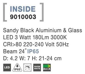 NOVA LUCE venkovní svítidlo s bodcem INSIDE černý hliník a sklo LED 3W 3000K 220-240V 24st. IP65 9010003