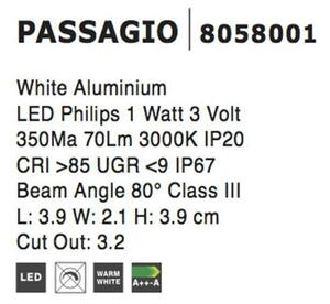 NOVA LUCE venkovní zapuštěné svítidlo do zdi PASSAGGIO bílý hliník LED 1W 3000K 3V IP54 délka kabelu 1.80m použijte driver 9020170 8058001