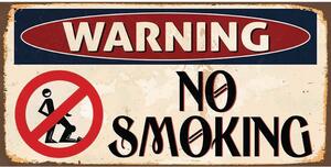 Ceduľa Warning No Smoking 30,5cm x 15,5cm Plechová tabuľa