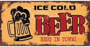 Ceduľa Ice Cold Beer - Best In Town! 30,5cm x 15,5cm Plechová tabuľa