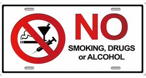 Cedule značka No Smoking, Drugs or Alcohol