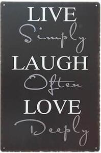 Ceduľa Live Laught Love 30cm x 20cm Plechová tabuľa