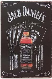 Ceduľa Jack Daniels - Jacks are better 30cm x 20cm Plechová tabuľa