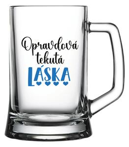 OPRAVDOVÁ TEKUTÁ LÁSKA - pivní sklenice 0,5 l