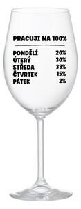 PRACUJI NA 100% - čirá sklenice na víno 350 ml