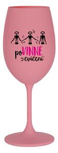 POVINNÉ CVIČENÍ - růžová sklenice na víno 350 ml