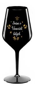SNÍM O VÁNOCÍCH BÍLÝCH - černá nerozbitná sklenice na víno 470 ml