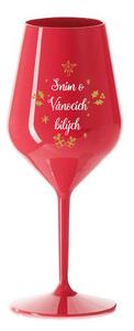 SNÍM O VÁNOCÍCH BÍLÝCH - červená nerozbitná sklenice na víno 470 ml