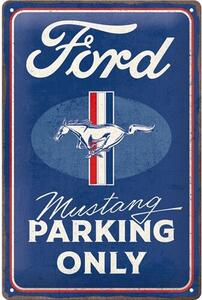 Plechová cedule Ford - Mustang - Parking Only, (20 x 30 cm)