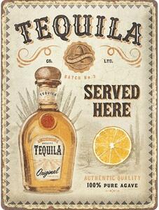 Plechová cedule Tequila Served Here, (30 x 40 cm)