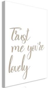 Obraz - Trust Me You're Lovely (1 Part) Vertical