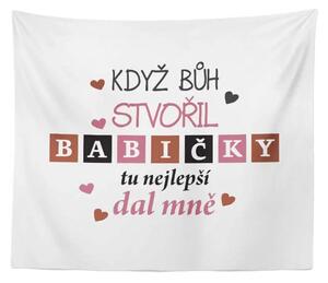 Sablio Deka Když Bůh stvořil babičky: 150x120 cm