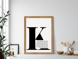 Plakát K jako káva Rozměr plakátu: 40 x 50 cm