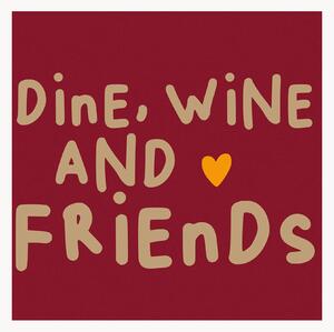 Sada papírových ubrousků Wine, Dine, Friends, 40 dílů