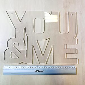 Akrylový dekorační nápis - YOU&ME