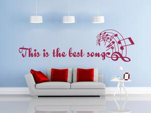 This is the best song 45 x 12,6 cm