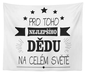 Sablio Deka Pro toho nejlepšího dědu: 150x120 cm