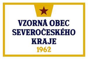 Ceduľa Vzorná obec Severočeského Kraje 1962 - Retro plechové cedule