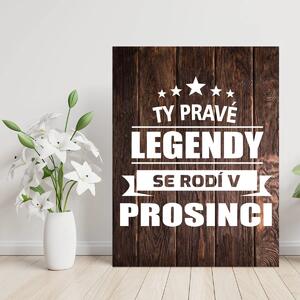 Sablio Dárková cedulka Ty pravé legendy se rodí v prosinci: 30x40 cm