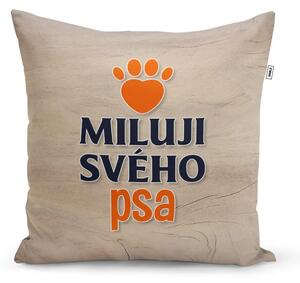 Sablio Polštář Miluji svého psa: 40x40 cm