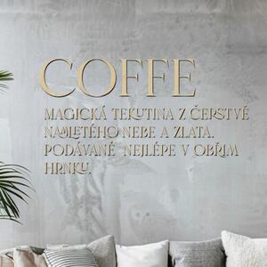 Dřevo života | Dřevěný nápis COFFE magická substance | Barva: Šedá | Rozměry (cm): 54x30