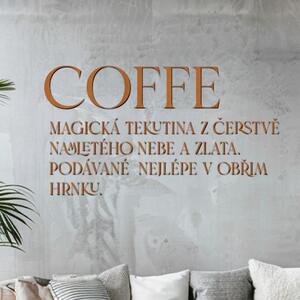 Dřevo života | Dřevěný nápis COFFE magická substance | Barva: Třešeň | Rozměry (cm): 54x30