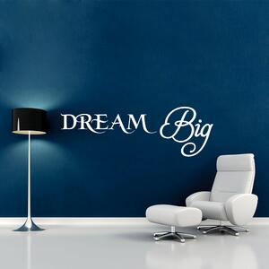 Samolepka na zeď - Dream Big nápis (60x20 cm)