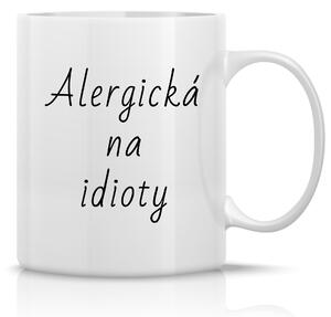 ALERGICKÁ NA IDIOTY - klasický bílý keramický hrníček 300 ml