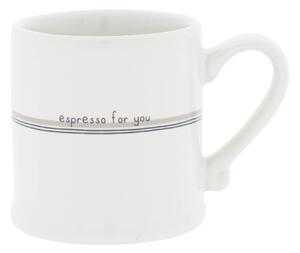 Bastion Collections hrnek na espresso ESPRESSO FOR YOU 50 ml, bílý