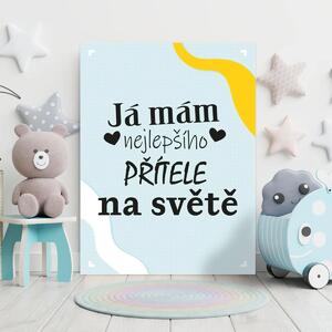 Sablio Dárková cedulka Já mám nejlepšího přítele na světě: 30x40 cm