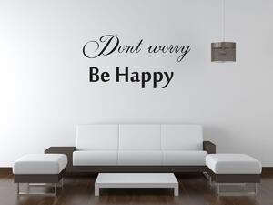 Nálepka na zeď Dont worry be happy Barva: Bílá, Rozměry: 200 x 100 cm
