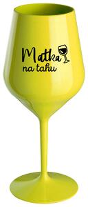 MATKA NA TAHU - žlutá nerozbitná sklenička na víno 470 ml