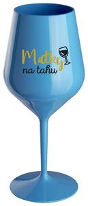 MATKY NA TAHU - modrá nerozbitná sklenička na víno 470 ml