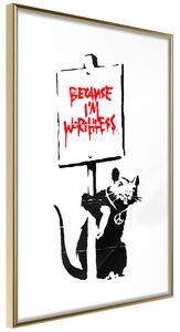 Artgeist Banksy: Because I’m Worthless Velikosti (šířkaxvýška): 20x30, Finální vzhled: Černý rám s paspartou