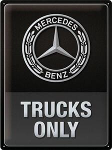 Plechová cedule Mercedes-Benz - Trucks only