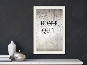 Plakát Don't Quit