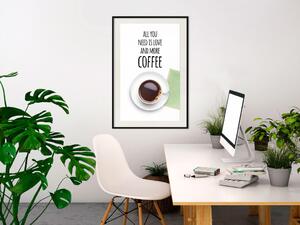 Plakát Všechno, co potřebujete, je láska a ještě více kávy