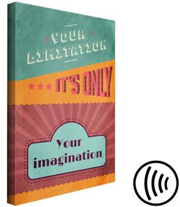 Obraz Your Limitation It's Only Your Imagination (1 kus) vertikální
