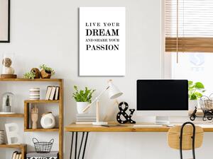 Obraz - Žij svůj sen a sdílej svou vášeň 40x60