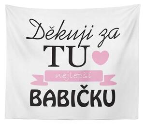 Sablio Deka Děkuji za tu nejlepší babičku: 150x120 cm