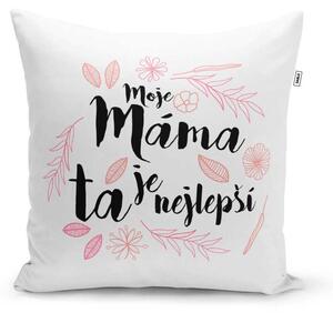 Sablio Polštář Moje máma je ta nejlepší: 40x40 cm