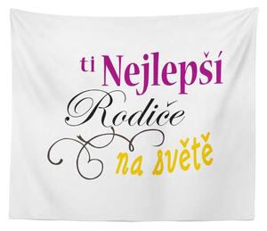 Sablio Deka Ti nejlepší rodiče na světě: 150x120 cm