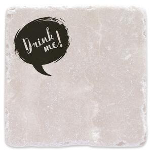Drink me! - mramorový tácek
