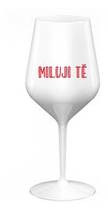 MILUJI TĚ - bílá nerozbitná sklenice na víno 470 ml