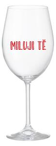 MILUJI TĚ - čirá sklenice na víno 350 ml