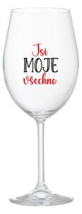 JSI MOJE VŠECHNO - čirá sklenice na víno 350 ml