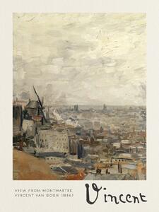 Obrazová reprodukce View from Montmartre - Vincent van Gogh, (30 x 40 cm)