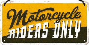 Nostalgic Art Plechová Cedule Motorcycle Riders Only